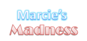 Marcie's Madness