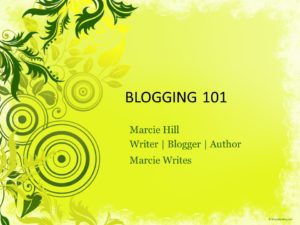 blogging-101 - Marcie Hill