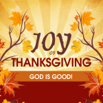 Happy Thanksgiving - God is Good