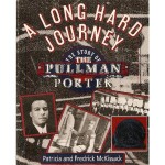 A Long Hard Journey - Pullman Porters