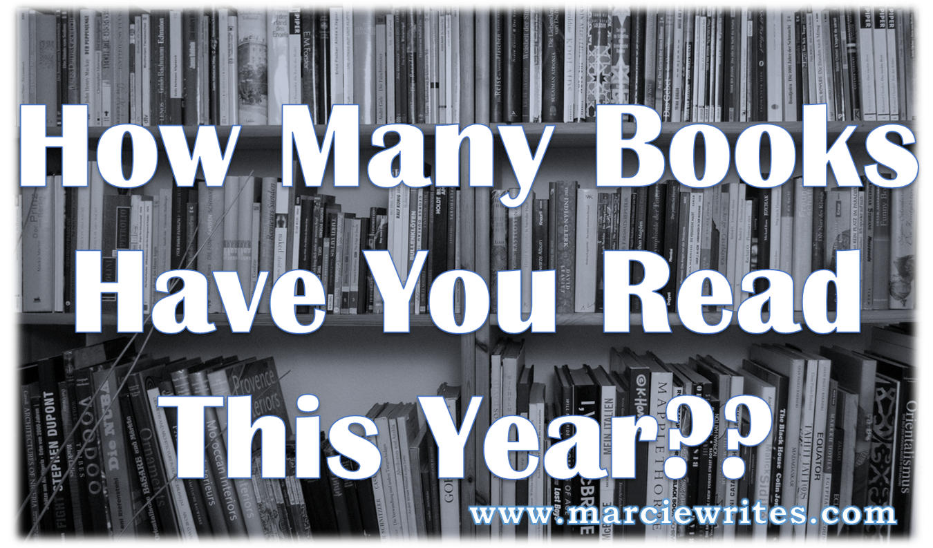 How Many Books Have You Read This Year? - Marcie Writes