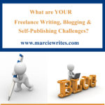 Freelance Writing, Blogging, Self-Publishing Challenges