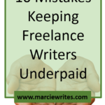 Mistakes Keeping Freelance Writers Underpaid