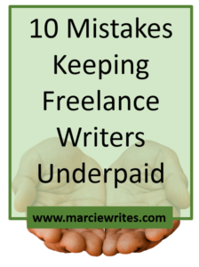 Mistakes Keeping Freelance Writers Underpaid