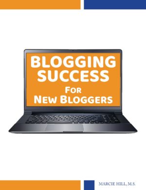 Blogging Success eBook Cover - Marcie Hill