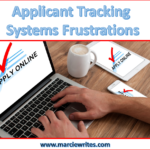 Applicant Tracking Systems Frustrations