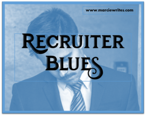 Recruiter Blues