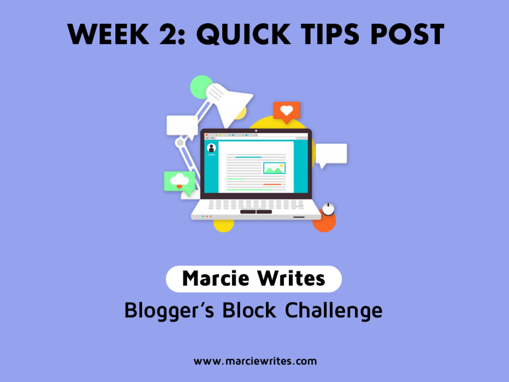 Blogger's Block Challenge - Week 2