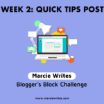 Blogger's Block Challenge - Week 2