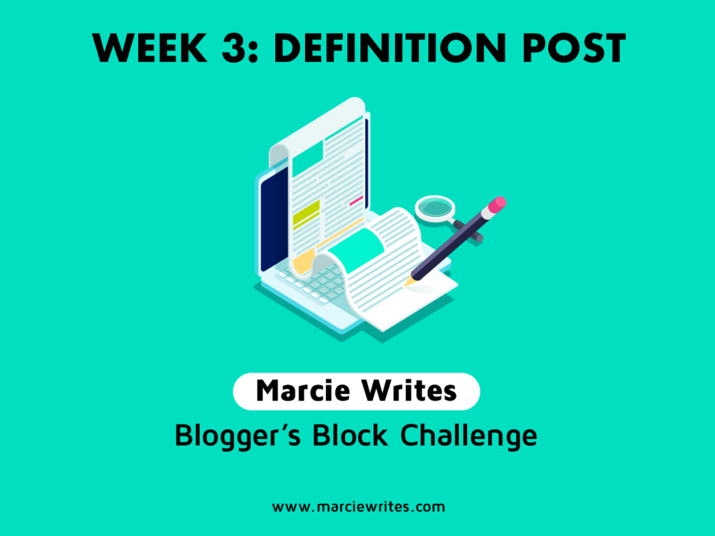 Blogger's Block Challenge - Week 3