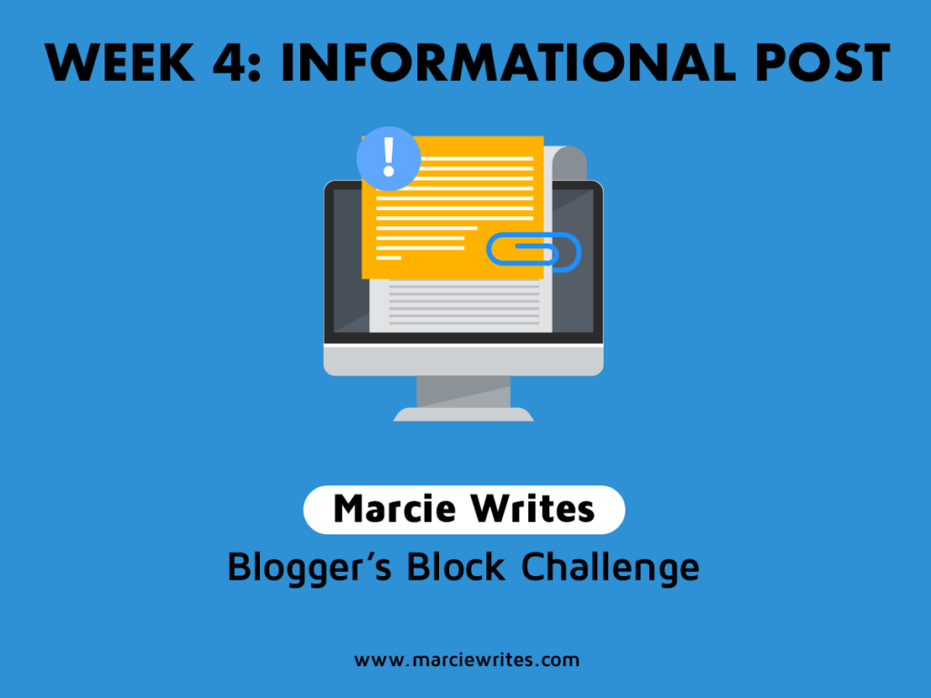 Blogger's Block Challenge - Week 4