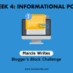 Blogger's Block Challenge - Week 4