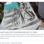 FDA Caught Buying Aborted Baby Body Parts from Dealer