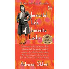 The Immortal Life of Henrietta Lacks