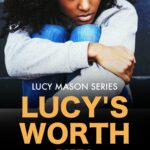 Lucy's Worth - Letrise Carter