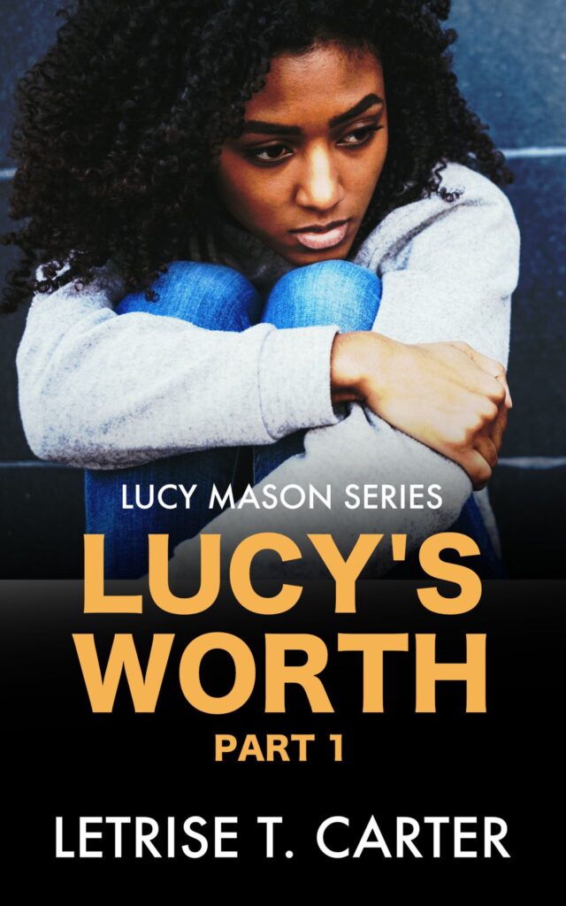 Lucy's Worth - Letrise Carter