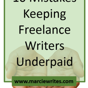 Mistakes Keeping Freelance Writers Underpaid